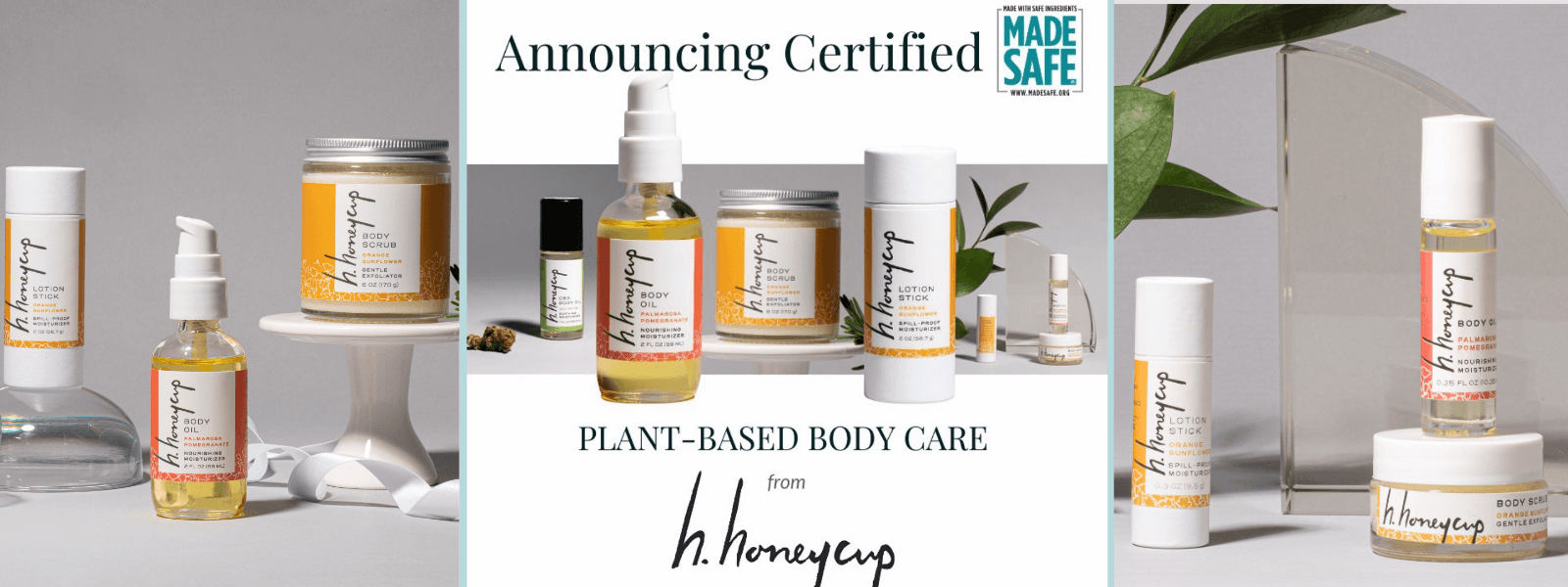 Banner showing H. Honeycup MADE SAFE Certified Products